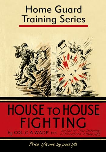 House to House Fighting (The Gale & Polden Training) von Unicorn Publishing Group