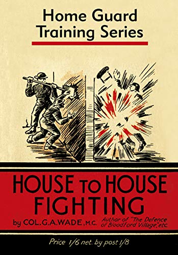 House to House Fighting (The Gale & Polden Training)