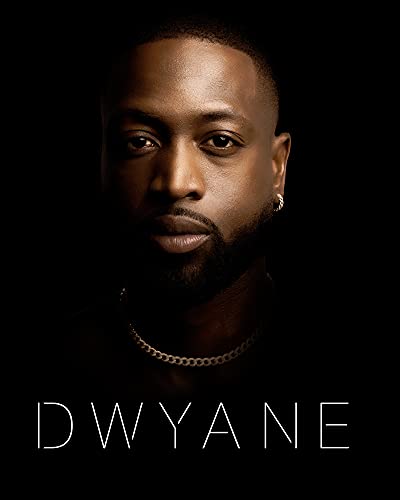 Dwyane: The Making of Dwyane Wade von Harper Collins Publ. USA