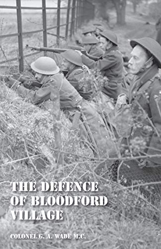DEFENCE OF BLOODFORD VILLAGE von Naval & Military Press