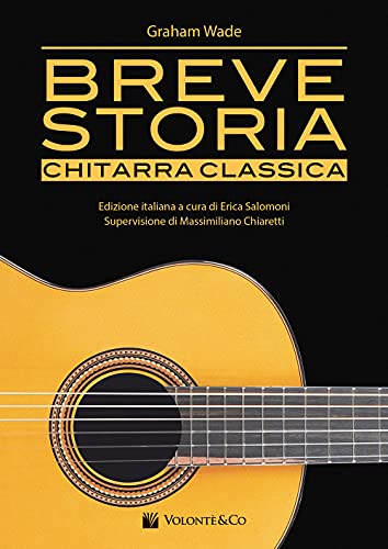 Breve storia chitarra classica (Didattica musicali) von Volontè & Co