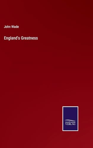 England's Greatness von Salzwasser Verlag