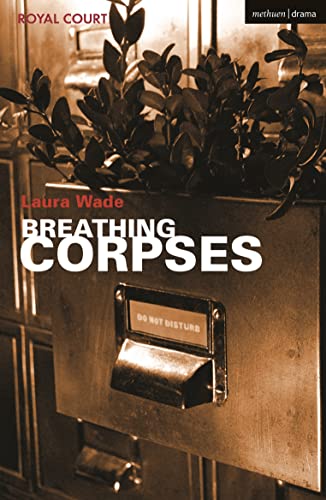 Breathing Corpses (Modern Plays)