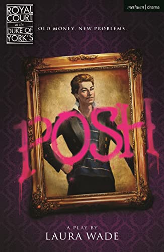 Posh (Modern Plays)
