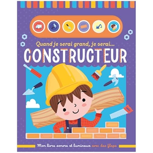 Quand je serai grand, je serai constructeur von 1 2 3 SOLEIL