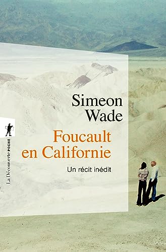 Foucault en Californie - Un récit inédit von LA DECOUVERTE