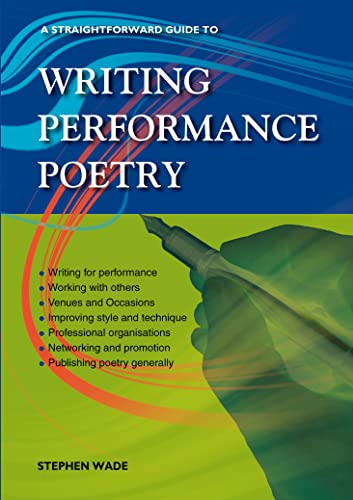 A Straightforward Guide To Writing Performance Poetry von Straightforward Publishing