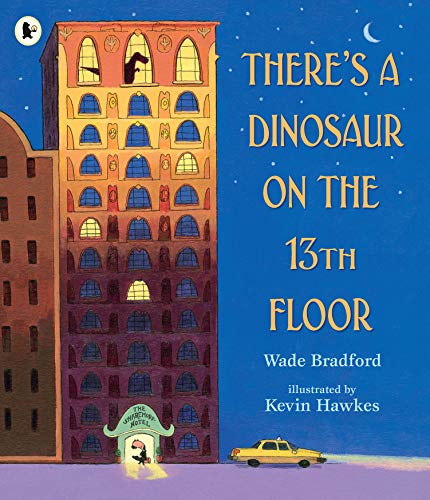 There's a Dinosaur on the 13th Floor von WALKER BOOKS