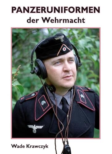 Panzeruniformen der Wehrmacht