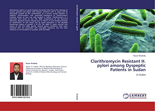 Clarithromycin Resistant H. pylori among Dyspeptic Patients in Sudan: in Sudan