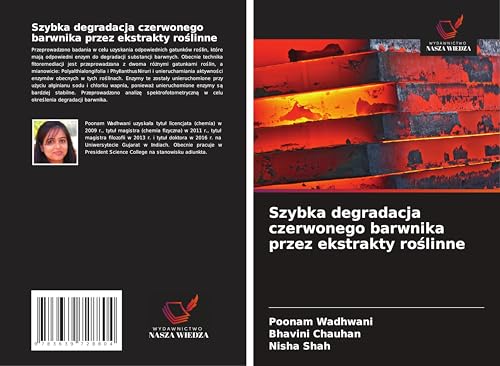 Szybka degradacja czerwonego barwnika przez ekstrakty ro¿linne von VDM Verlag
