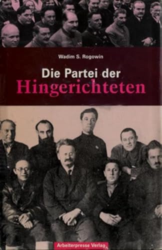 Gab es eine Alternative?: Die Partei der Hingerichteten