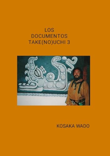 LOS DOCUMENTOS TAKE(NO)UCHI 3 von Lulu