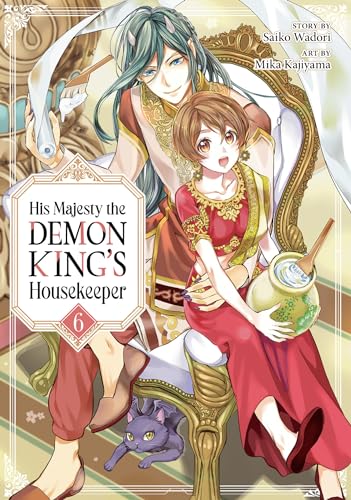 His Majesty the Demon King's Housekeeper Vol. 6