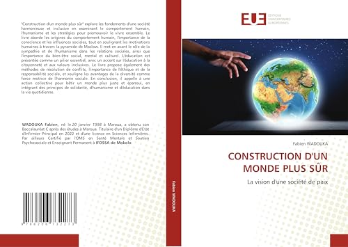 CONSTRUCTION D'UN MONDE PLUS SÛR: La vision d'une société de paix von Éditions universitaires européennes