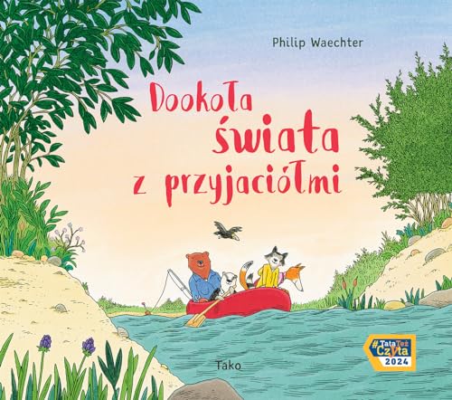 Dookoła świata z przyjaciółmi Dookoła świata z przyjaciółmi
