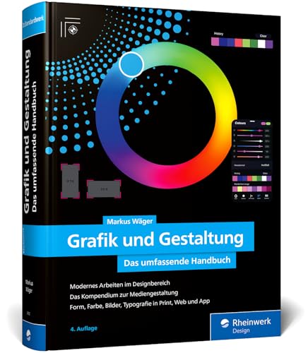 Grafik und Gestaltung: Das umfassende Handbuch. Design und Mediengestaltung von A bis Z (neue Auflage 2025) von Rheinwerk Design