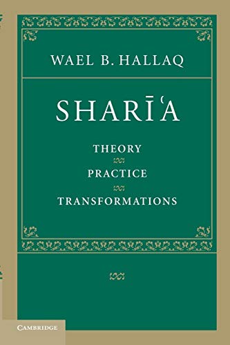 Sharia: Theory, Practice, Transformations