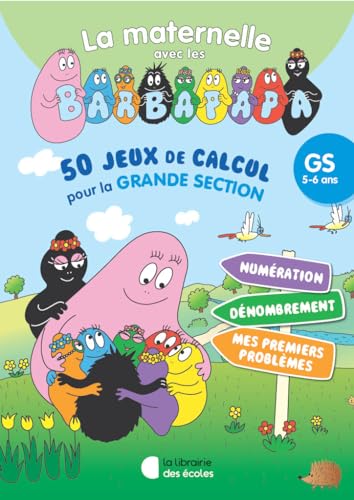 50 jeux pour compter avec les Barbapapa - GS (2024): Pour consolider tous les apprentissages von LIB DES ECOLES