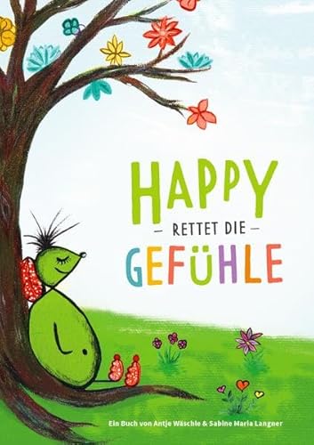 Happy rettet die Gefühle von Sternenfängerverlag