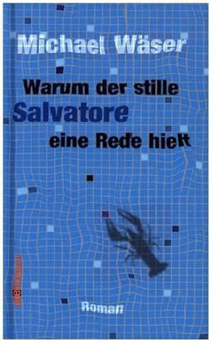 Warum der stille Salvatore eine Rede hielt: Roman aus einem fiktiven Bürgerkrieg Warum der stille Salvatore eine Rede hielt: Roman aus einem fiktiven Bürgerkrieg von Dielmann Axel Verlag