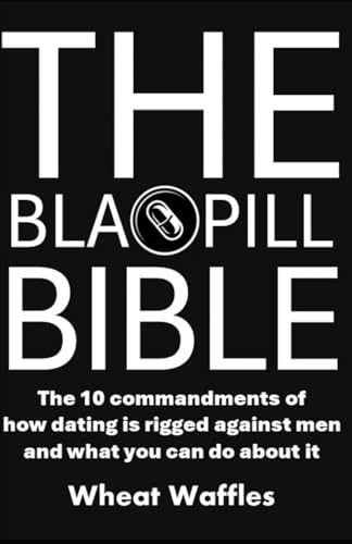 The Blackpill Bible von Independently published