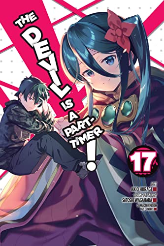 The Devil Is a Part-Timer!, Vol. 17 (manga): Volume 17 (DEVIL IS PART TIMER GN) von Yen Press