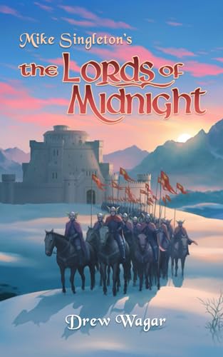 The Lords of Midnight: The Chronicles of Midnight, Book One (The Midnight Chronicles, Band 1) von Dawn Rite Publishing