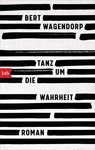 Tanz um die Wahrheit: Roman von btb