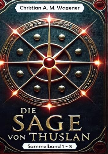 Die Sage von Thuslan: Teil I Der Darmet von BoD – Books on Demand