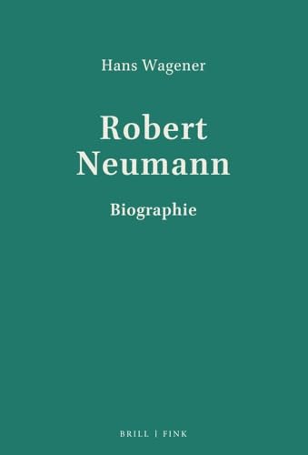 Robert Neumann. (K)ein leichtes Leben: Biographie