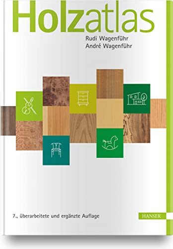 Holzatlas von Carl Hanser Verlag GmbH & Co. KG
