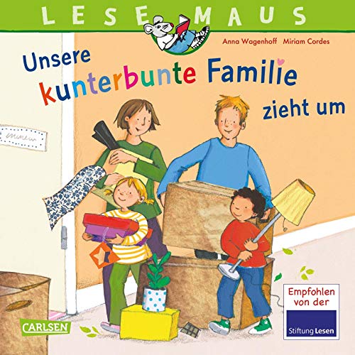LESEMAUS 171: Unsere kunterbunte Familie zieht um: Ein Bilderbuch über das Leben in einer Patchwork-Familie | Zum gemeinsamen Anschauen und Vorlesen (171) von Carlsen