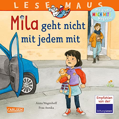 LESEMAUS 210: Mila geht nicht mit jedem mit: Grenzen setzen und Nein sagen | Eine ermutigende und liebevoll illustrierte Vorlesegeschichte für Kinder ab 3 (210) von Carlsen Verlag GmbH