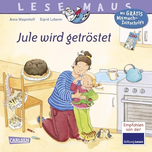 LESEMAUS 41: Jule wird getröstet: Einfühlsames Bilderbuch für Kinder ab 3 Jahren | wertvoller Gesprächsanlass (41)