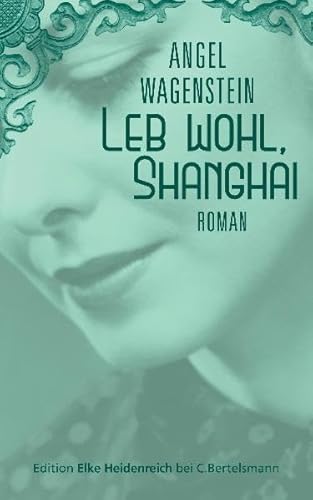 Leb wohl, Shanghai: Roman