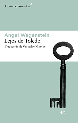 Lejos de Toledo (Libros del Asteroide, Band 61) von Libros del Asteroide S.L.U.