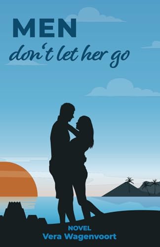 Men don't let her go. Lydia is looking for love: (Coaching Summer - Romance Novel) (English Edition) von Vera Litti