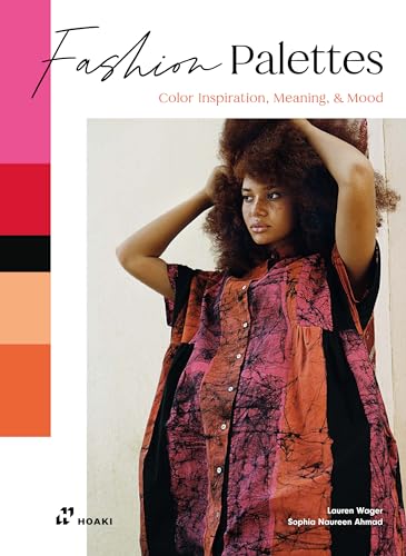 Fashion Palettes: Color Inspiration, Meaning & Mood
