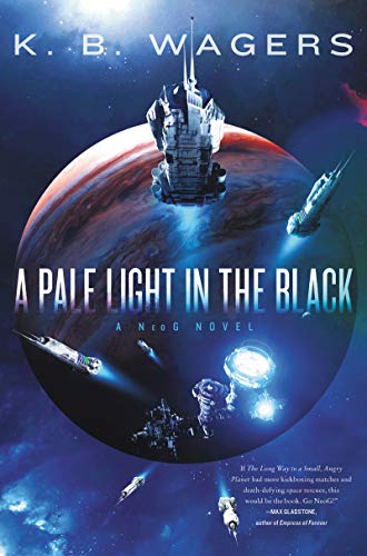 A Pale Light in the Black: A NeoG Novel (NeoG, 1, Band 1) von Harper Voyager