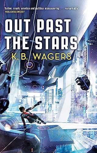 Out Past The Stars: The Farian War, Book 3 (The Farian War Trilogy) von Orbit