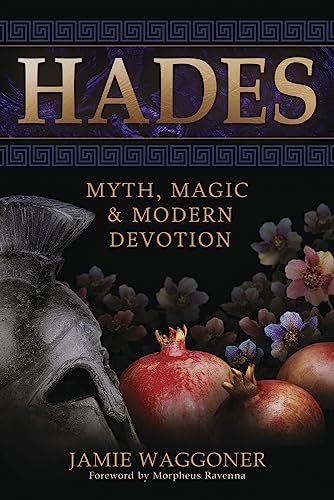 Hades: Myth, Magic & Modern Devotion von Llewellyn Publications,U.S.
