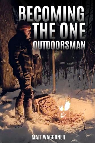 Becoming The One Outdoorsman von Design Marvel