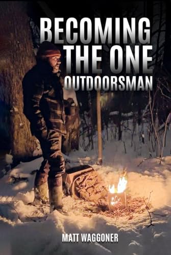Becoming The One Outdoorsman von Design Marvel