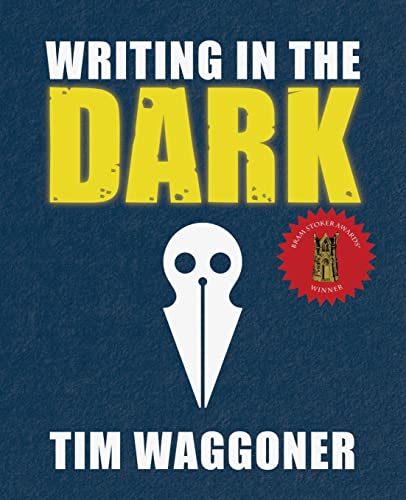 Writing in the Dark