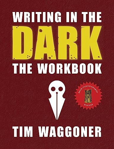 Writing in the Dark: The Workbook