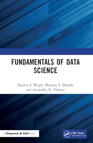 Fundamentals of Data Science Fundamentals of Data Science von Chapman and Hall/CRC