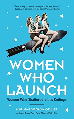 Women Who Launch: The Women Who Shattered Glass Ceilings (Strong women) (Celebrating Women) von MANGO