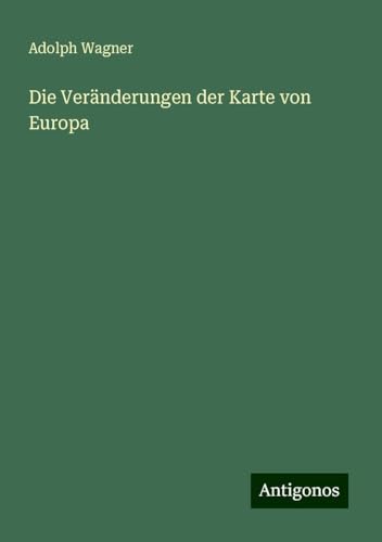 Die Veränderungen der Karte von Europa