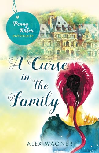 A Curse in the Family (Penny Küfer Investigates, Band 10) von Independently published
